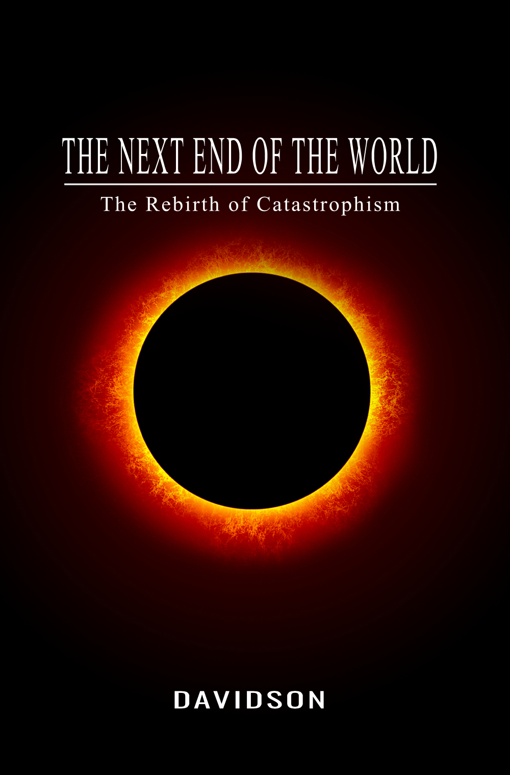 The Next End of the World