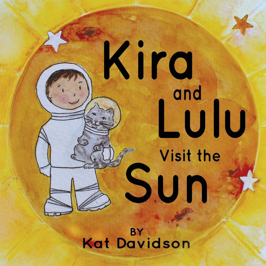 Kira and Lulu Visit the Sun